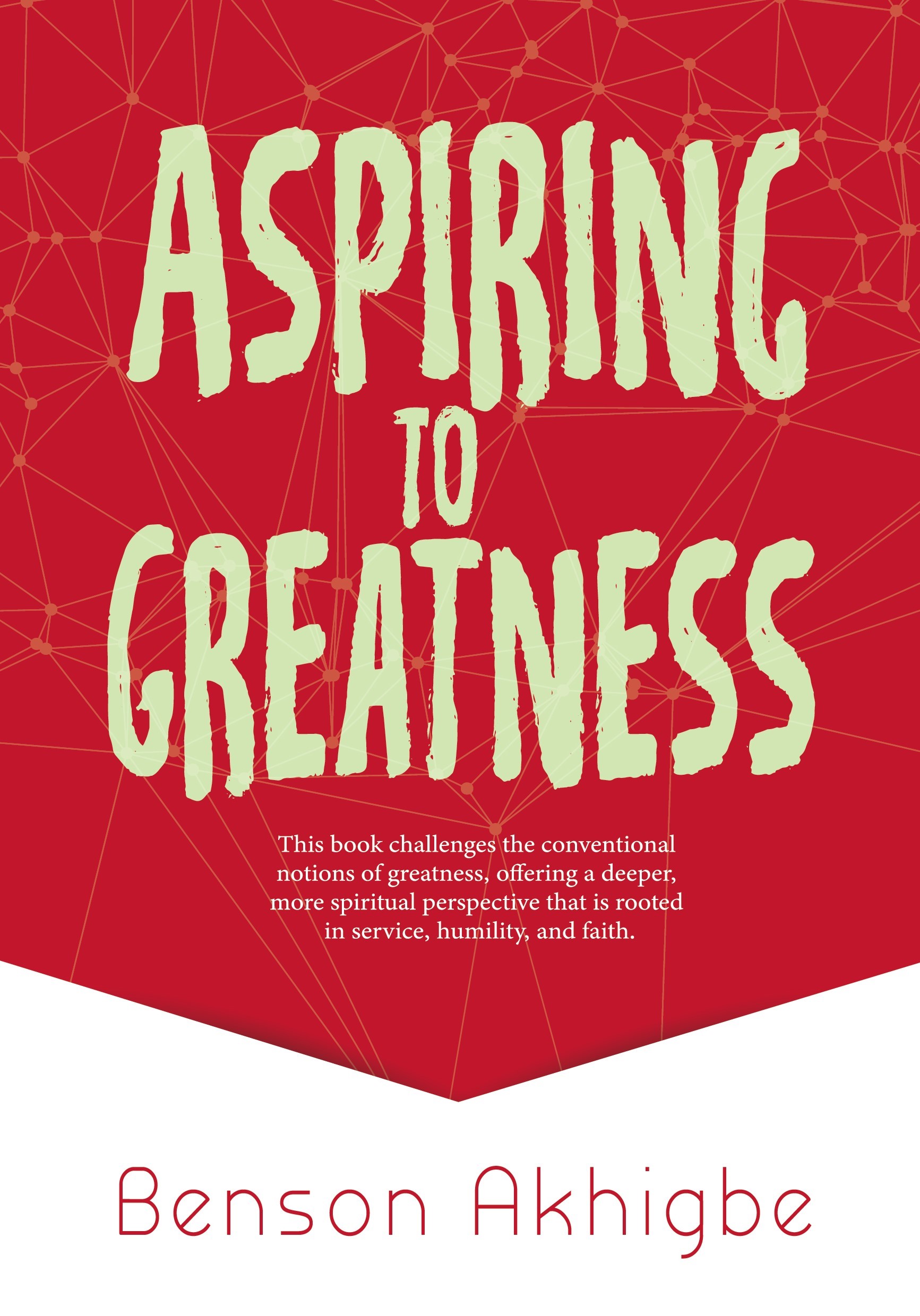 Aspiring to Greatness Christian book