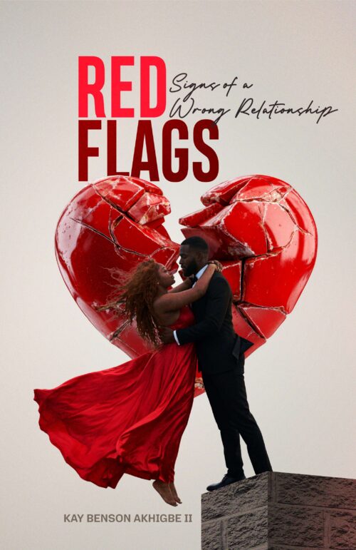 ed Flags Signs of a Wrong Relationship Christian book by Kay Benson-Akhigbe